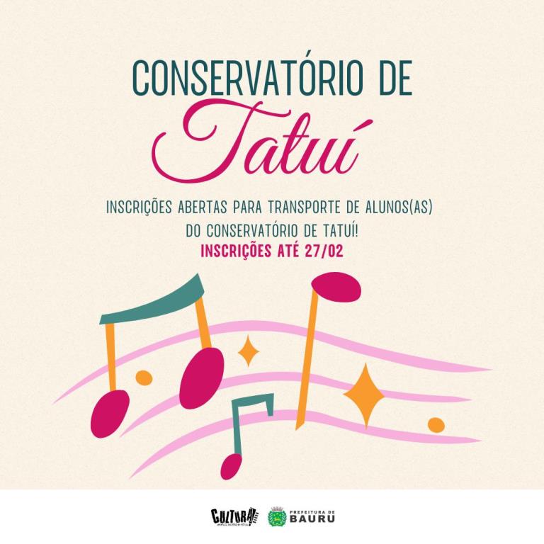 BAURU: SECRETARIA DE CULTURA ABRE INSCRIÇÕES PARA O TRANSPORTE DE ALUNOS AO CONSERVATÓRIO DE TATUÍ.