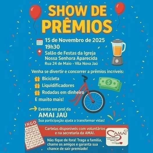 JAÚ SHOW DE PRÊMIOS AMAI