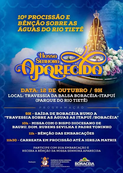 ​10ª PROCISSÃO E BÊNÇÃO SOBRE AS ÁGUAS DO RIO TIETÊ SERÁ REALIZADA EM BORACÉIA