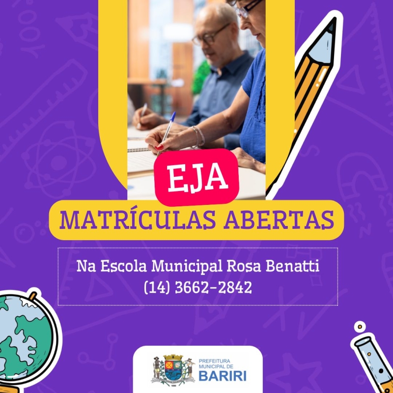 BARIRI: EDUCAÇÃO DE JOVENS E ADULTOS – EJA - ESTÁ COM INSCRIÇÕES ABERTAS.