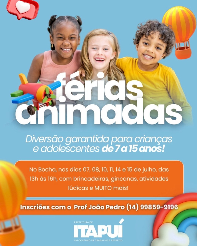 ITAPUÍ: FÉRIAS ANIMADAS.