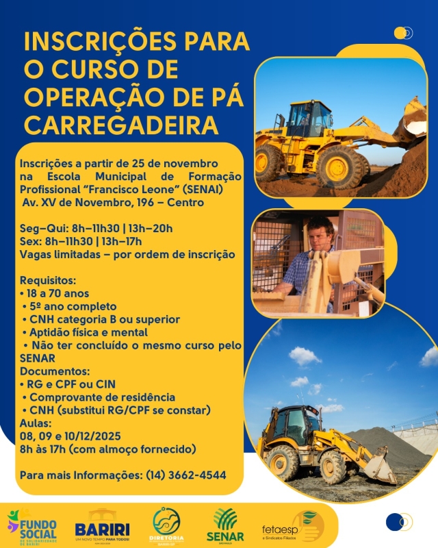 BARIRI :INSCRIÇÕES PARA O CURSO DE OPERAÇÃO DE PÁ CARREGADEIRA