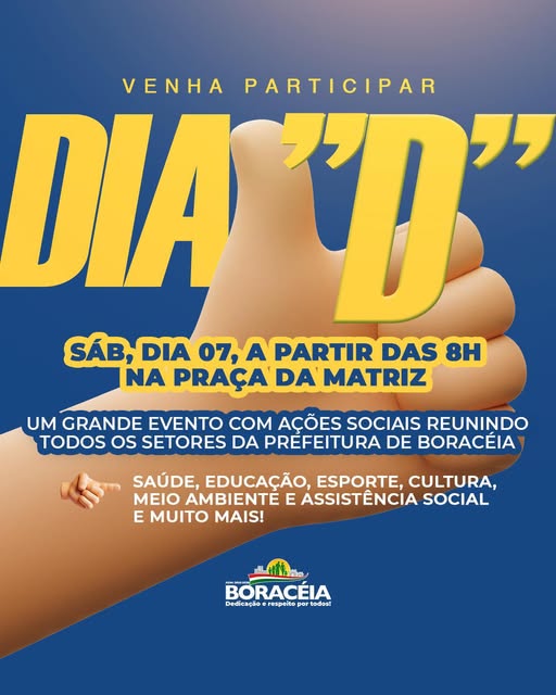 BORACÉIA: NESTE SÁBADO, TEM A “AÇÃO DIA D” NO CALÇADÃO MUNICIPAL.