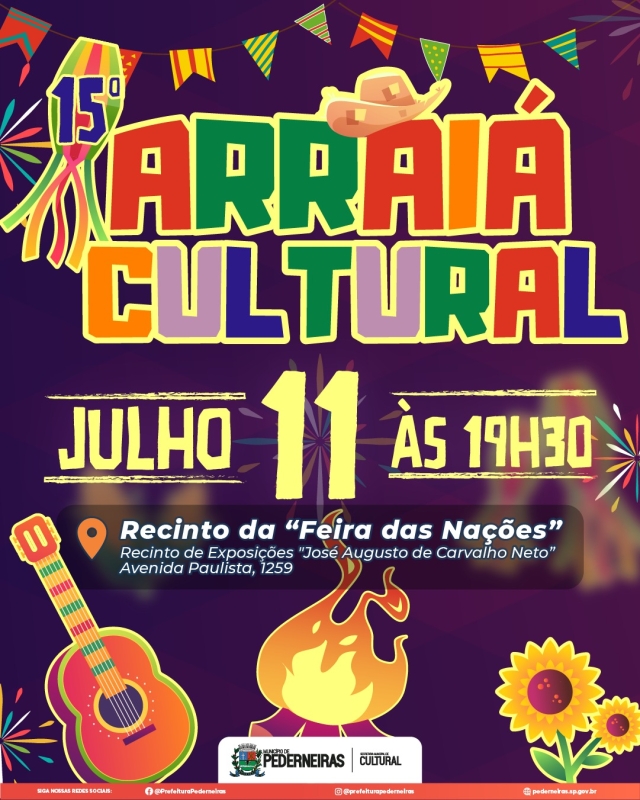 VEM AÍ O 15º ARRAIÁ CULTURAL DE PEDERNEIRAS!