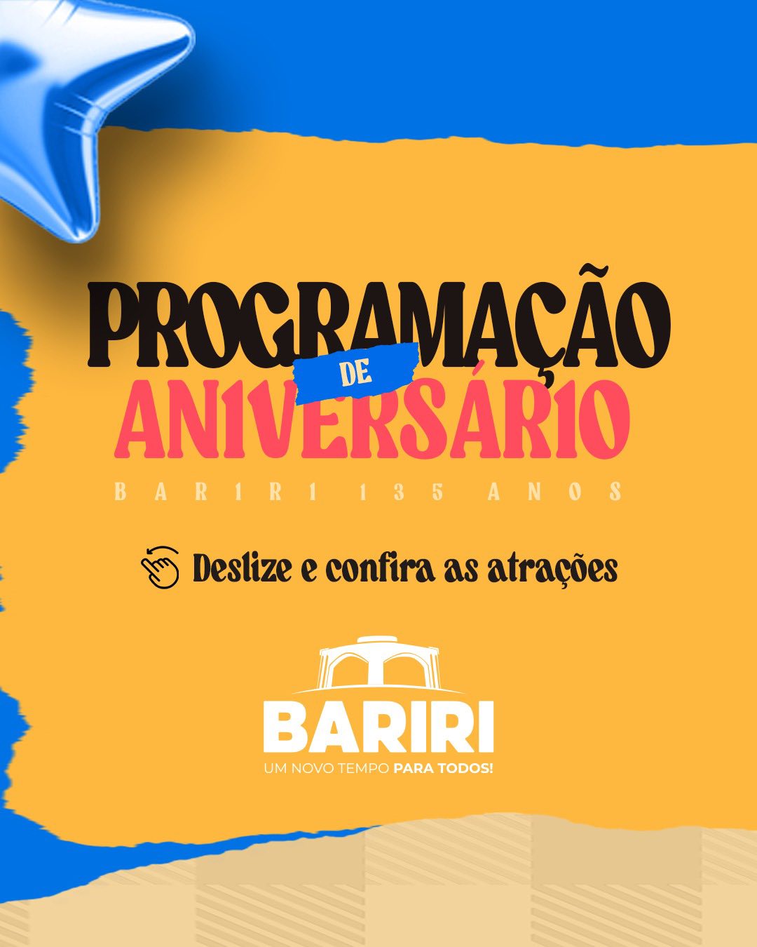 BARIRI: COMEMORAÇÕES AOS 135 ANOS DO MUNICÍPIO INICIAM NESTE SÁBADO!