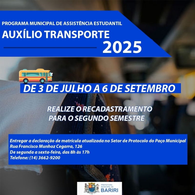 BARIRI: PREFEITURA ANUNCIA RECADASTRAMENTO PARA RECEBIMENTO DO AUXÍLIO TRANSPORTE NO 2º SEMESTRE.