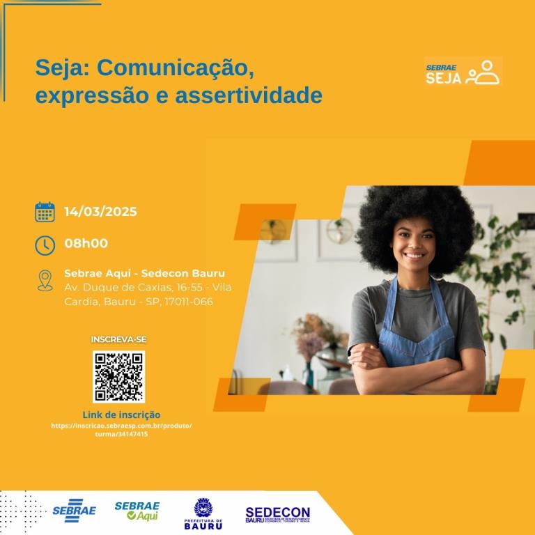 BAURU: SEDECON OFERECE A OFICINA ‘COMUNICAÇÃO, EXPRESSÃO E ASSERTIVIDADE’ EM PARCERIA COM O SEBRAE NESTA SEXTA-FEIRA